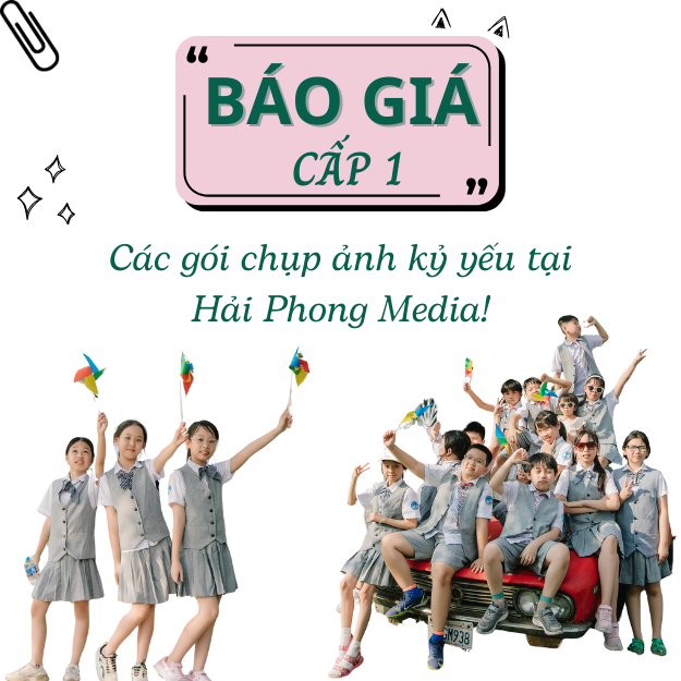 BẢNG GIÁ GÓI CHỤP KỶ YẾU CẤP 1